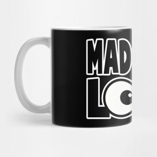 MADE YOU LOOK Mug